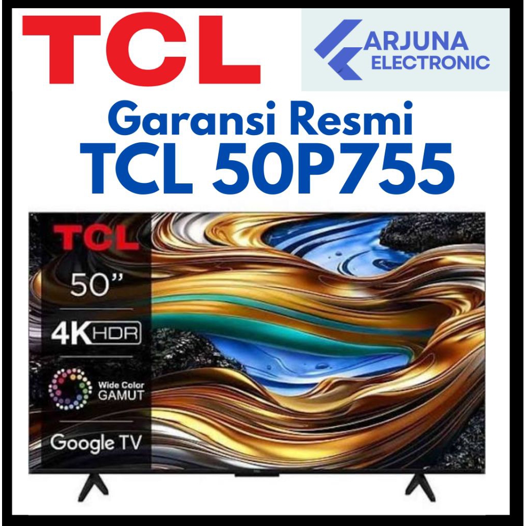 TCL 50P755 4K GOOGLE TV 50 inch