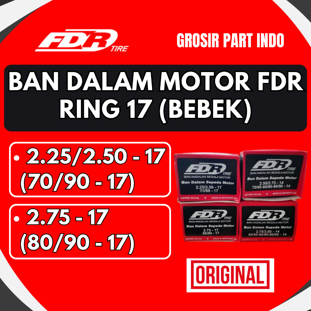Ban Dalam FDR Ring 17 225-17 250-17 275-17 Original Asli