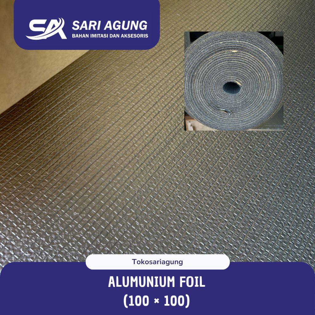 ALUMUNIUM FOIL (METER) PEREDAM PANAS, PEREDAM SUARA ALUMUNIUM FOIL