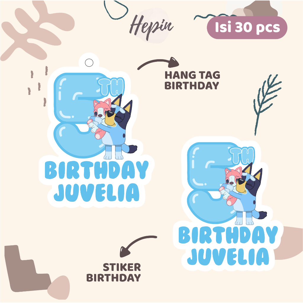 (30pcs) diecut label hang tag BLUEY  /lucu cetak hang tag ulang tahun/label stiker diecut/murah/labe