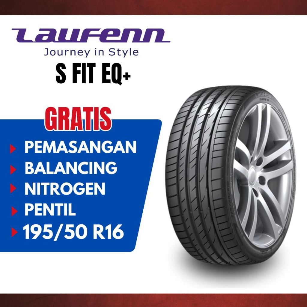 Ban Mobil Laufenn S FIT EQ+ 195/50 R16 - Ban Mobil Ring 16