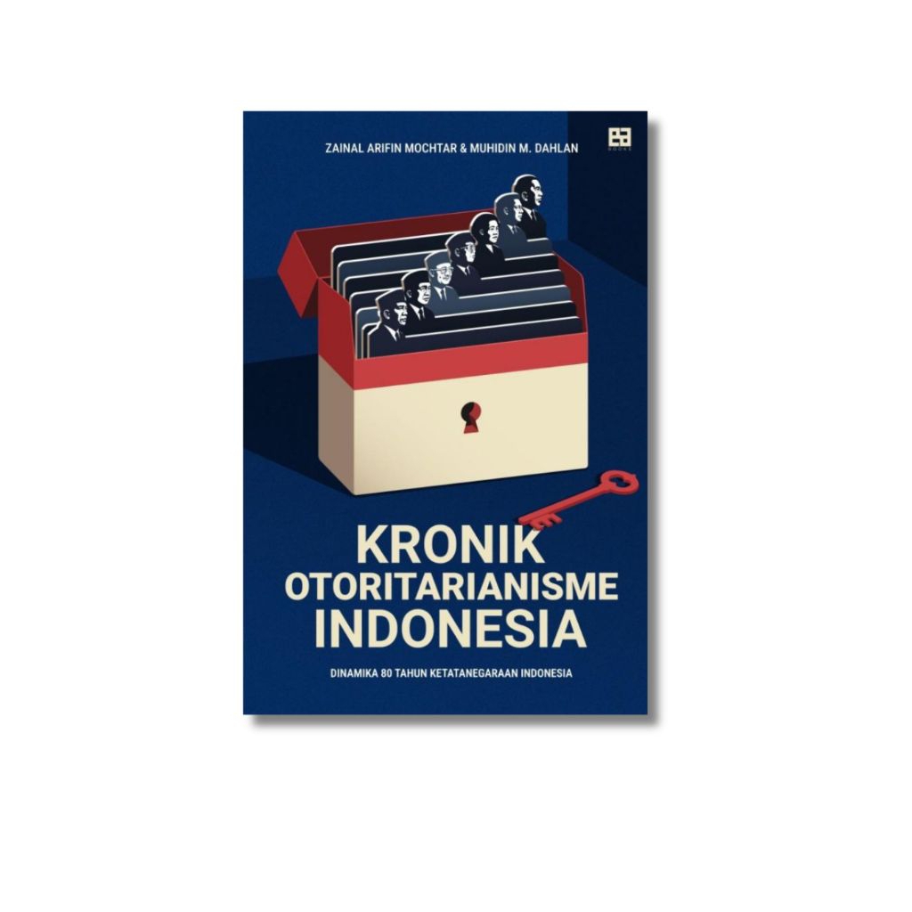 Buku Kronik Otoritarianisme Indonesia