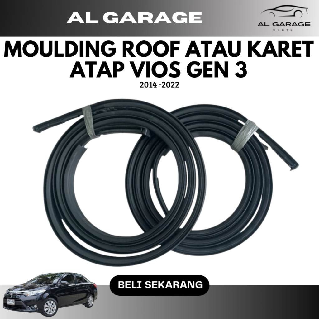 MOULDING ROOF ATAU KARPET ATAP VIOS GEN 3 2014 - 2022