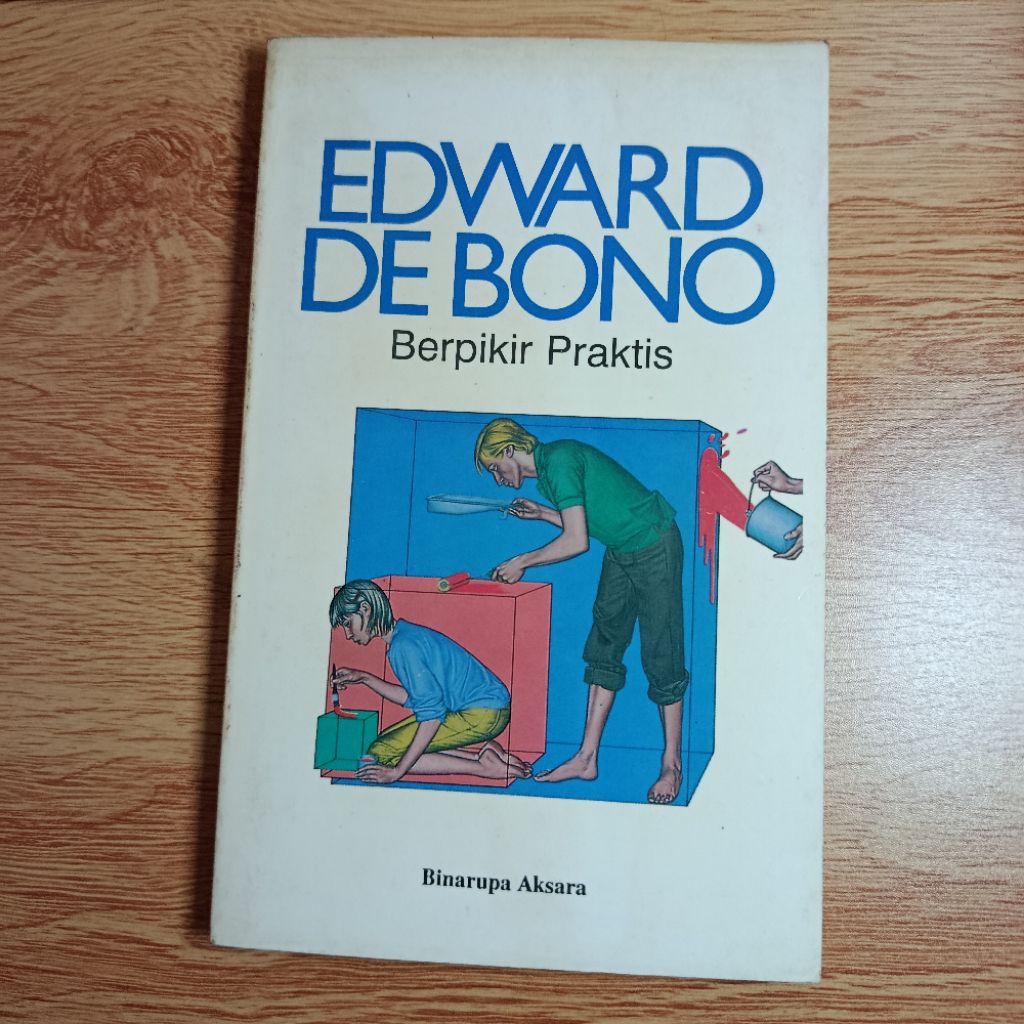 Berpikir Praktis - Edward de Bono