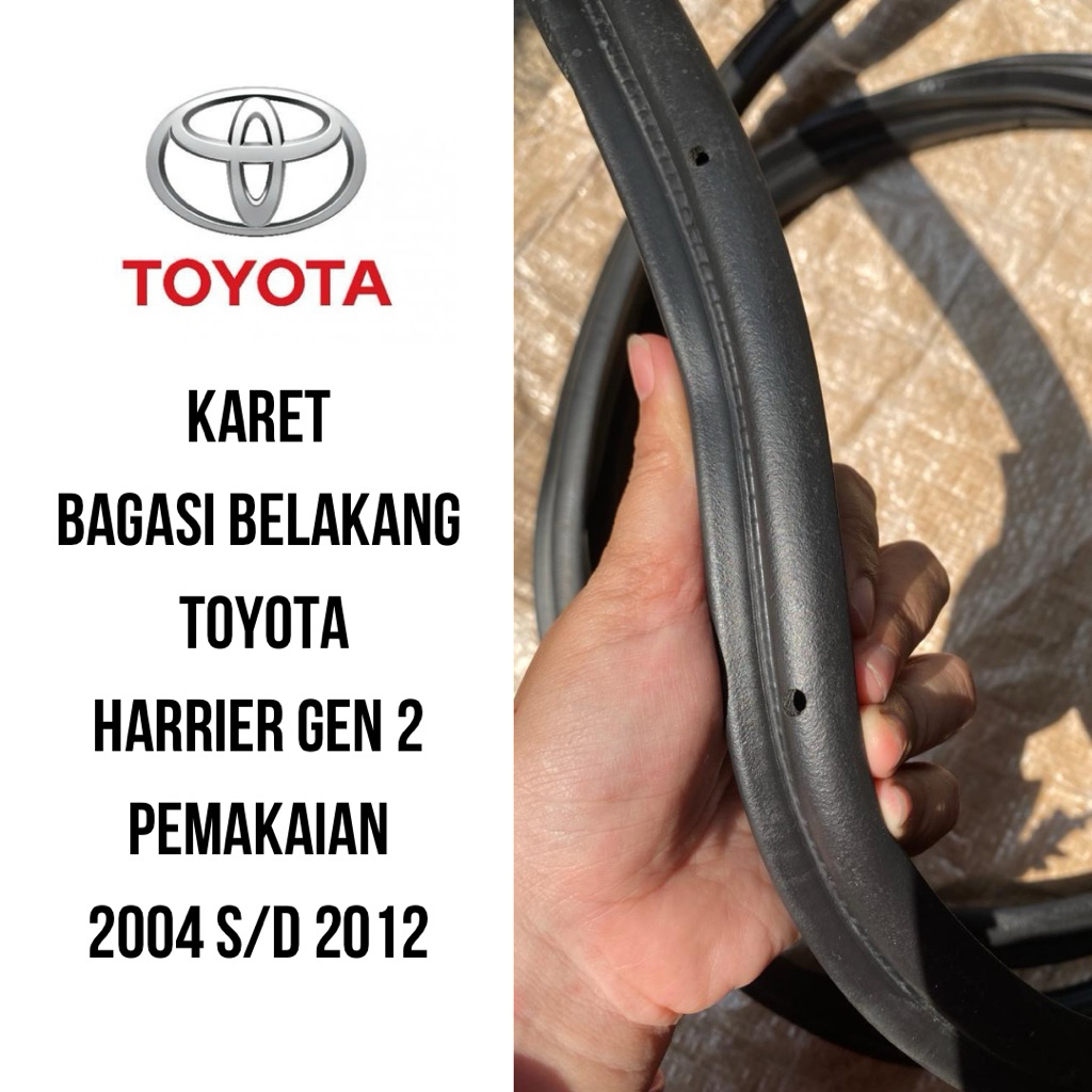 KARET BAGASI BELAKANG TOYOTA HARRIER GEN 2