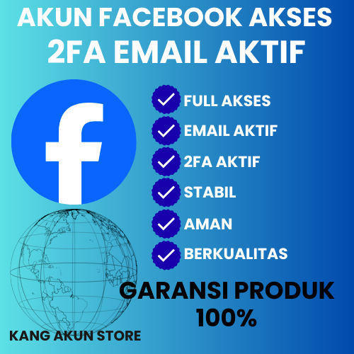AKUN FACEBOOK FULL AKSES 2FA EMAIL
