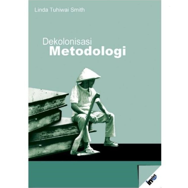 [INDONESIA] DEKOLONISASI METODOLOGI