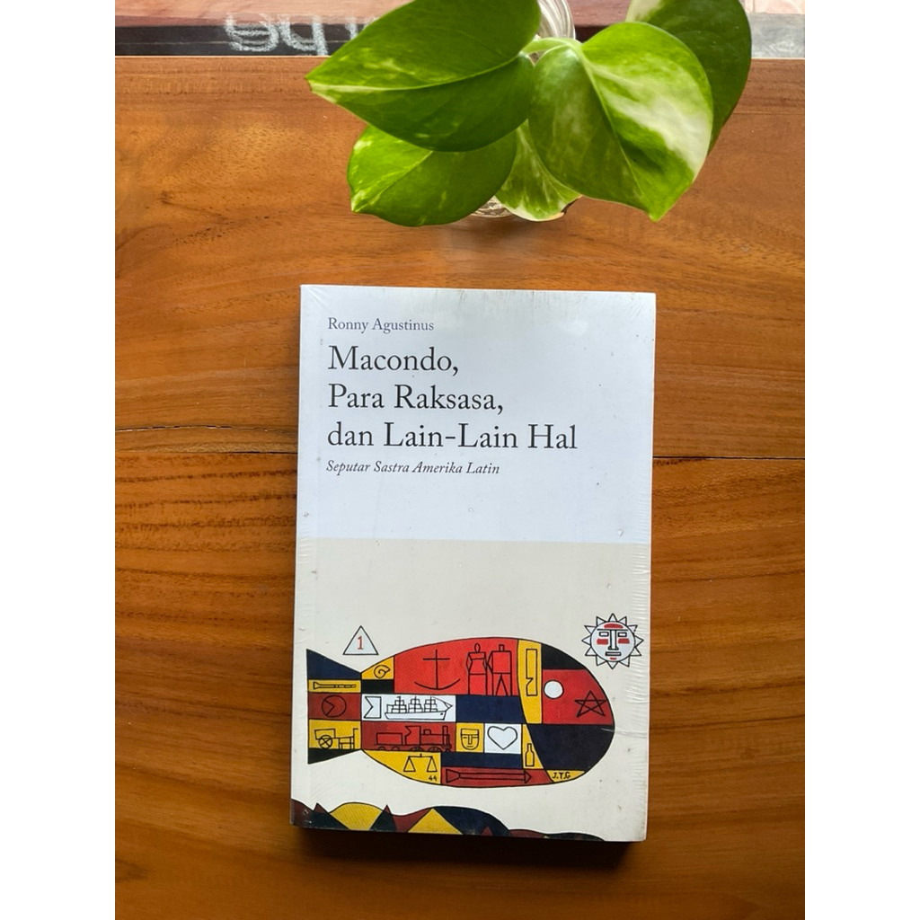 Macondo, Para Raksasa, dan Lain-Lain Hal - Ronny Agustinus