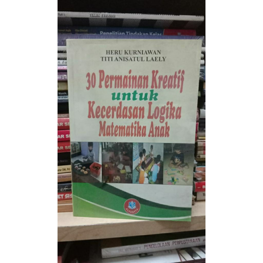 buku 30 permainan kreatif untuk kecerdasan logika matematika anak