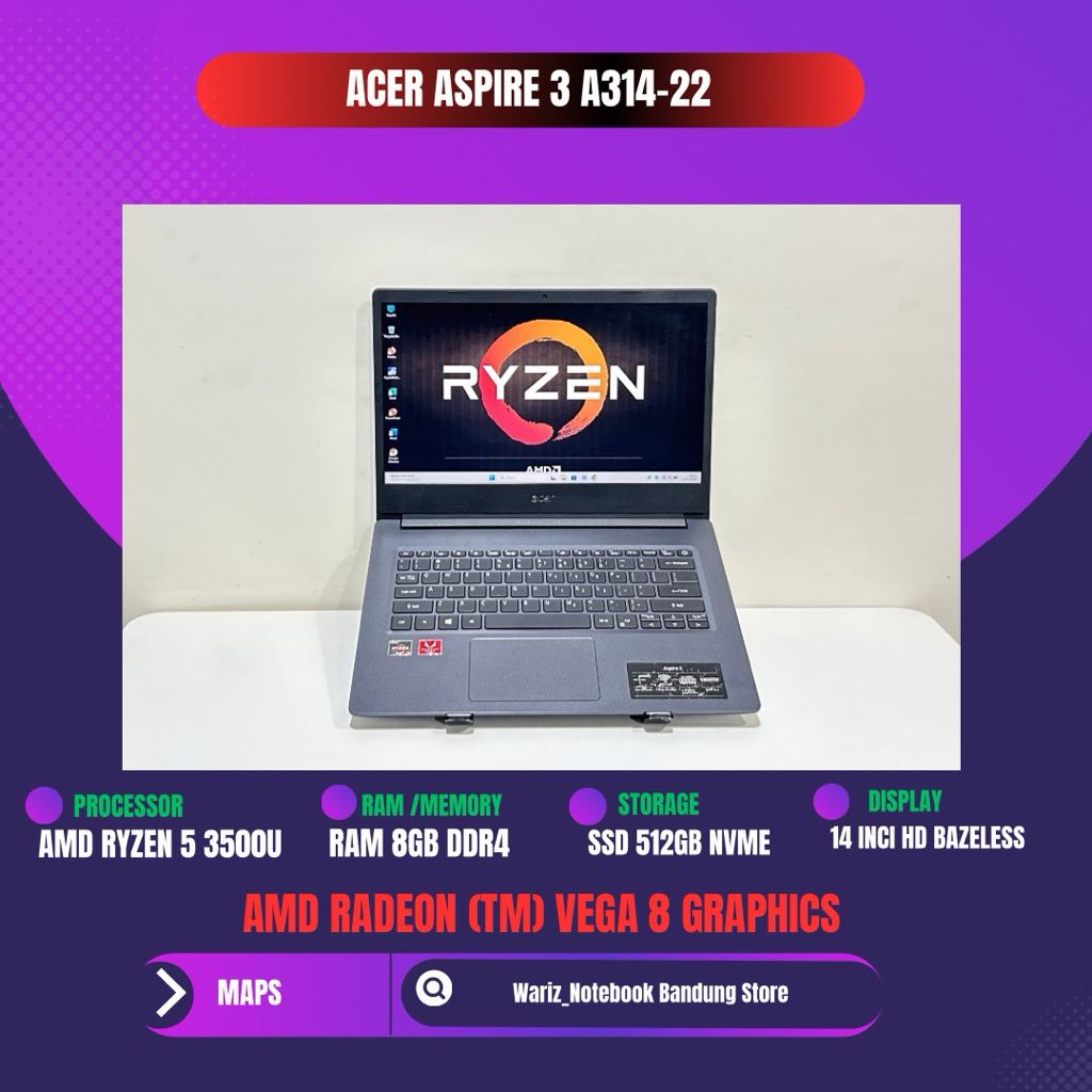 ACER ASPIRE 3 A314-22 AMD RYZEN 5 3500U RAM 8GB SSD 512GB 14inci Bazeless