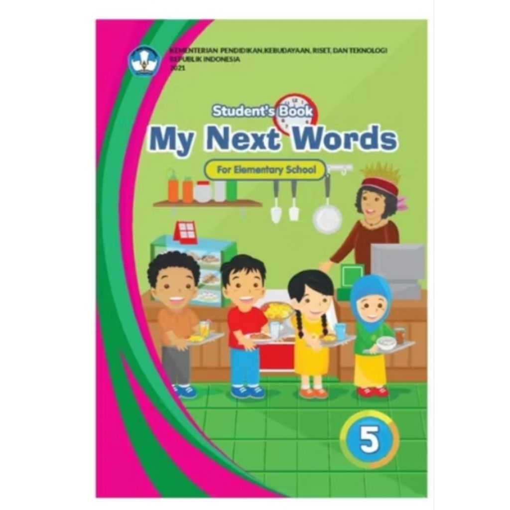 My Next World Kelas 5 (Buku Bahasa Inggris Kelas 5)