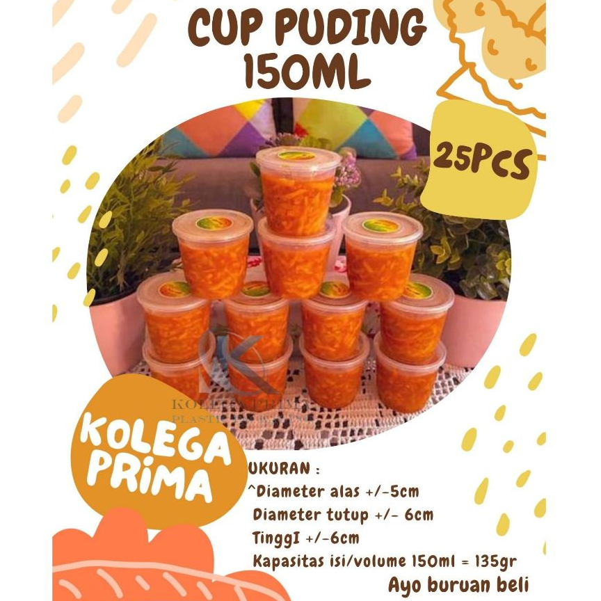 CUP PUDING 150ML/ THINWALL 150ML/ CUP RUJAK 7 BULANAN/ OTG 150/ GELAS PUDING MURAH ISI 25PCS