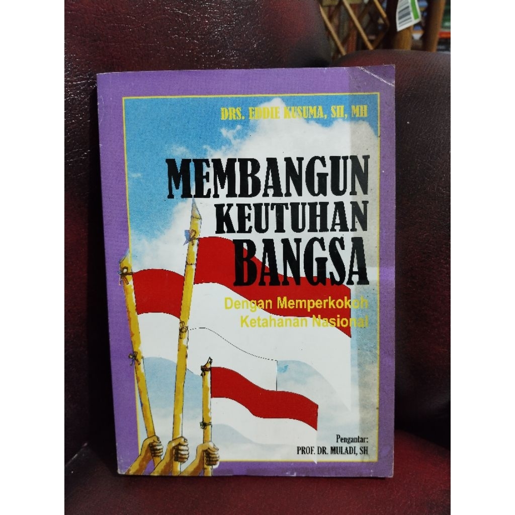 Membangun Keutuhan Bangsa - Muladi