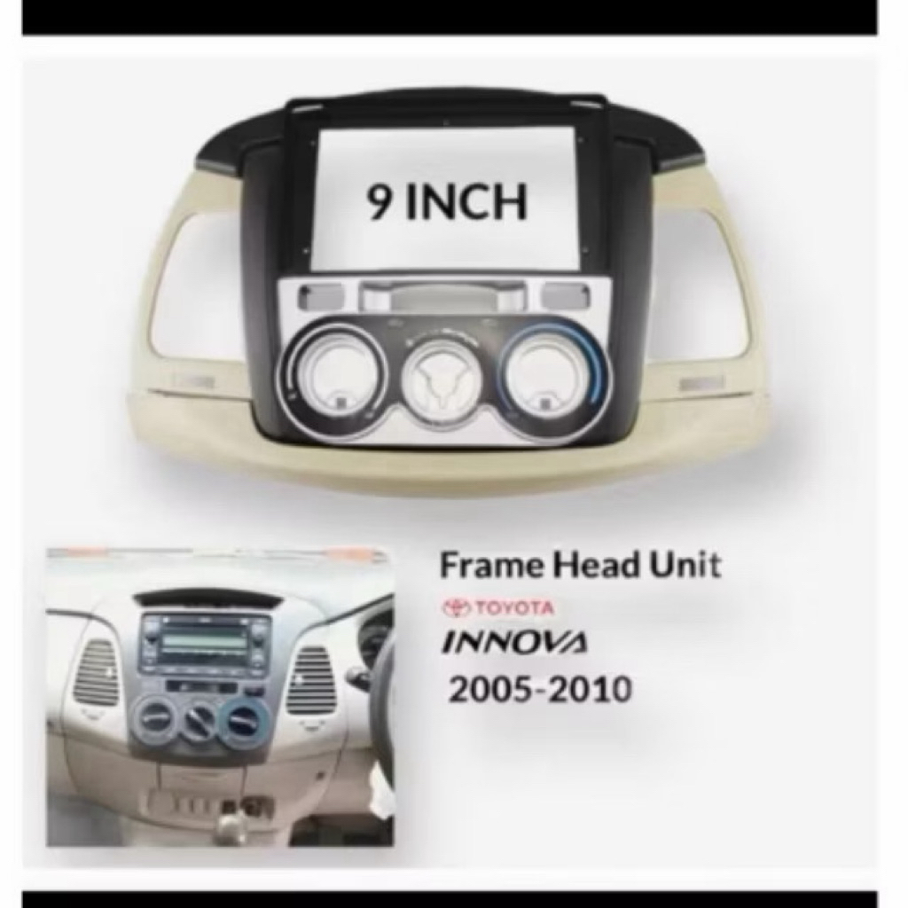FRAME HEADUNIT ANDROID INNOVA 2005-2010 9INCH
