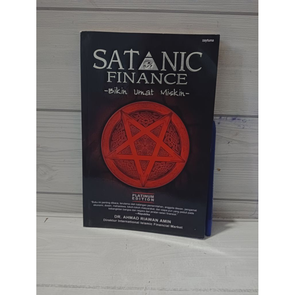SATANIC FINANCE BY DR. AHMAD RIAWAN AMIN