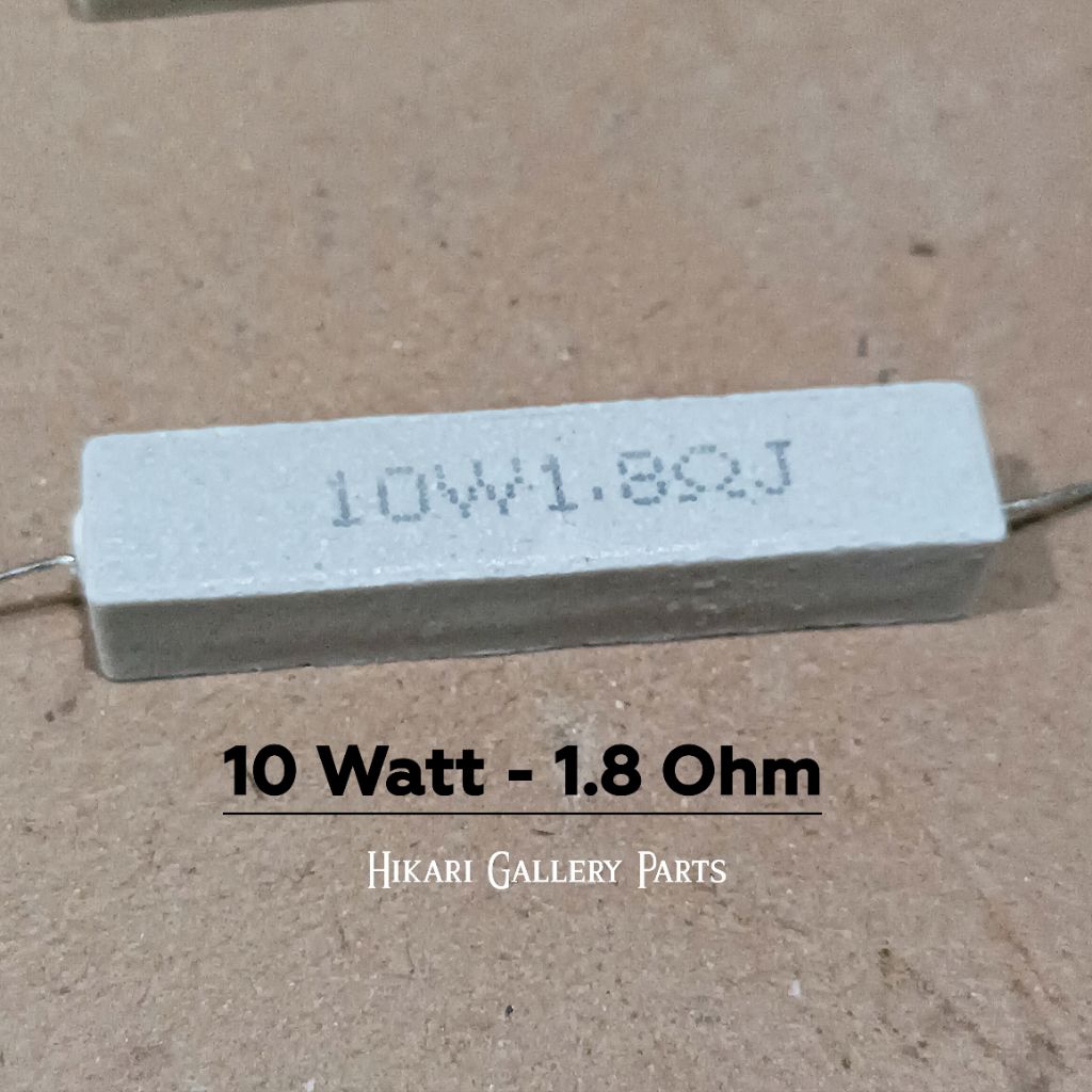 RESISTOR 10W 1.8 OHM Asli ROHS / Resistor Kapur 10watt 1.8 ohm / R kapur 10 watt 1.8R 1,8ohm 1,8 ohm