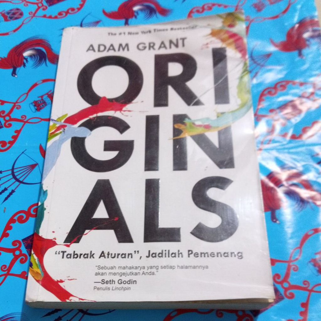 Buku Adam Grant - ORIGINALS, Tabrak Aturan, jadilah Pemenang