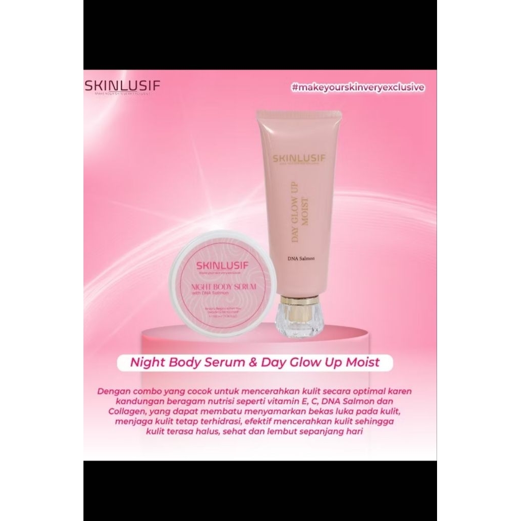 SKINLUSIF  PAKET BODY LOTION Day & Night BPOM , Aman bumil busui