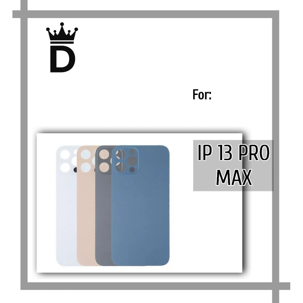 BACKDOOR BACKGLASS IPHONE 13 PRO MAX