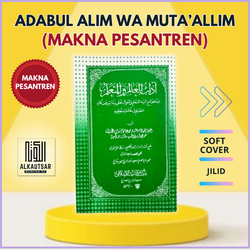 Adabul Alim Wal Mutaallim Makna Pesantren -  Adabul Alim Wal Muta'allim KH Hasyim
