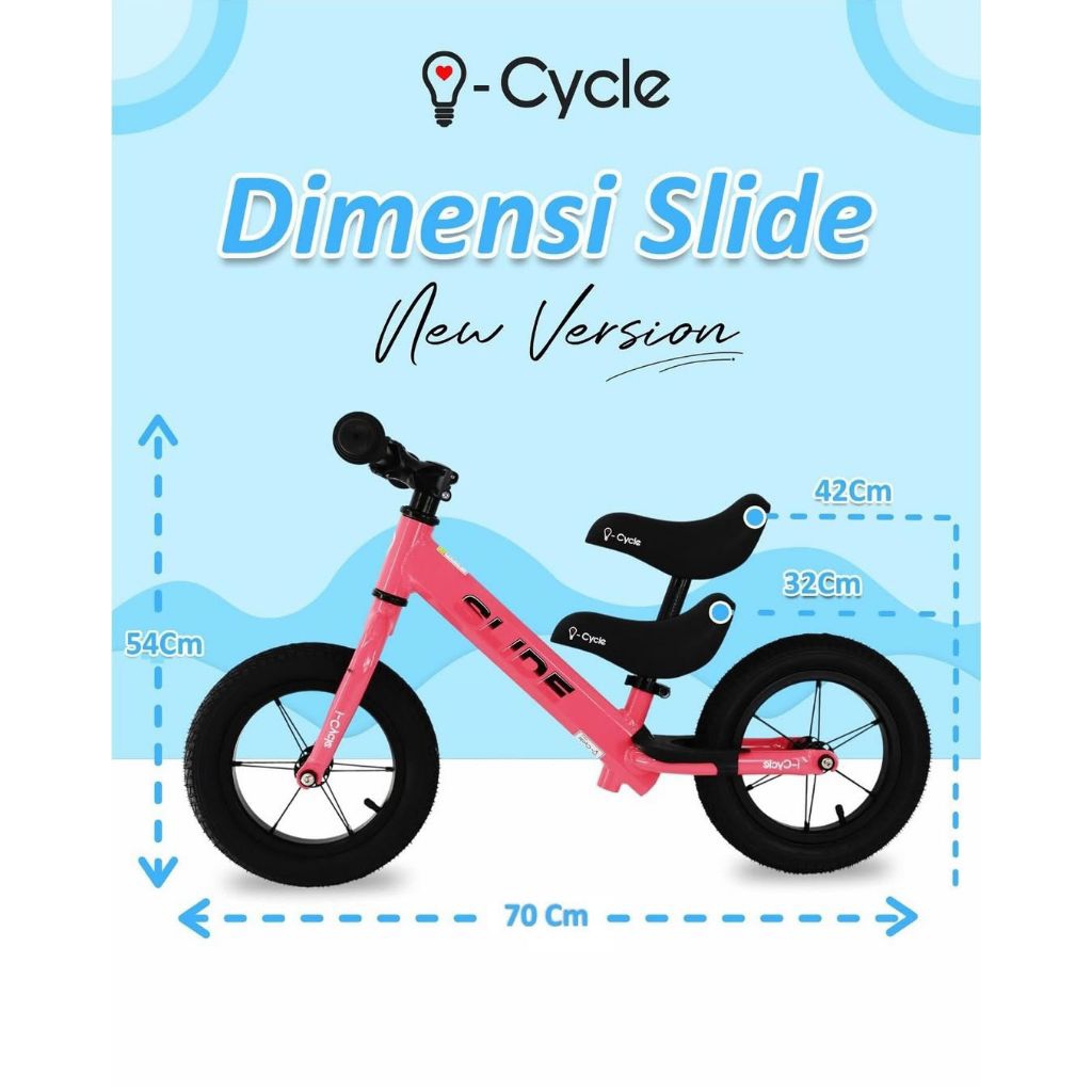 Balance Bike I-Cycle SLIDE New Version Push Bike Sepeda Anak Sepeda Keseimbngan