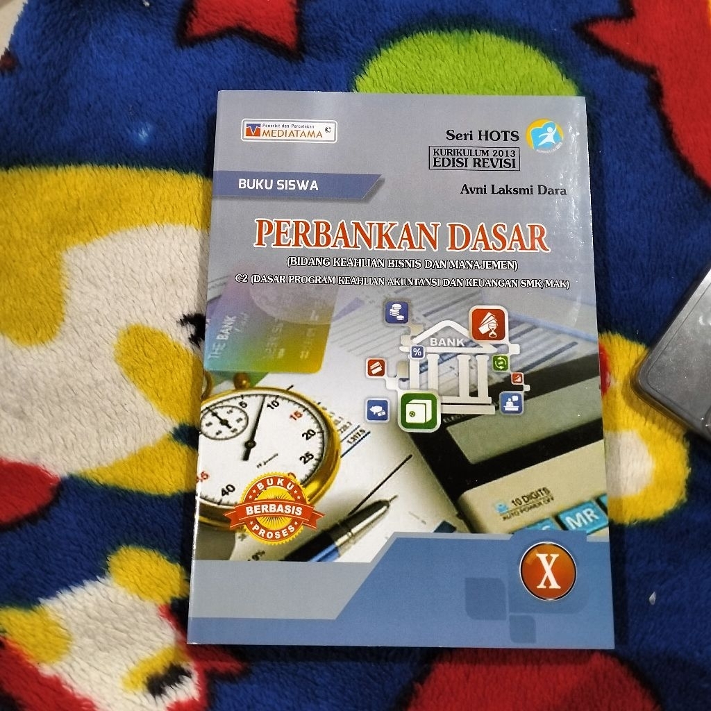BUKU SISWA PERBANKAN DASAR SMA SMK MAK KELAS 10 EDISI REVISI