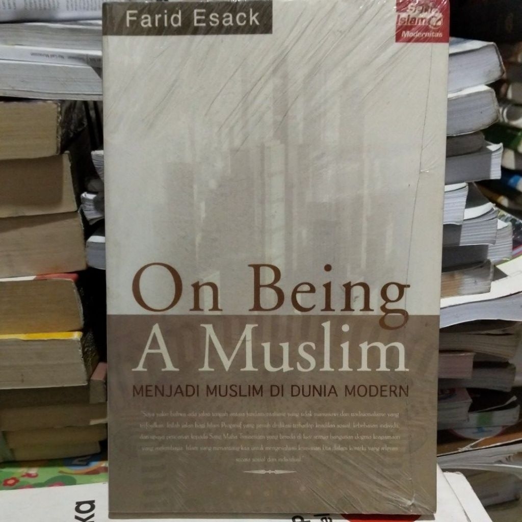 on being a muslim menjadi muslim di dunia modern