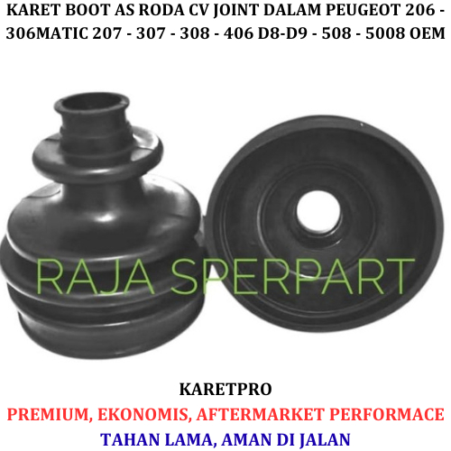 KARET BOOT AS RODA CV JOINT DALAM PEUGEOT 206 - 306 MATIC 207 - 307 - 308 - 406 D8-D9 - 508 - 5008 O
