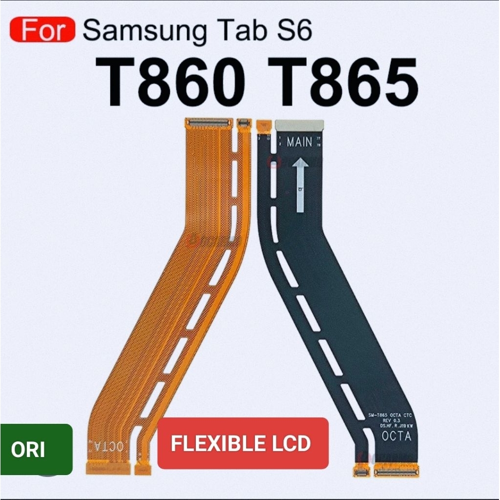 FLEXIBLE LCD FLEXIBLE MAIN BOARD SAMSUNG TAB S6 T860,T865