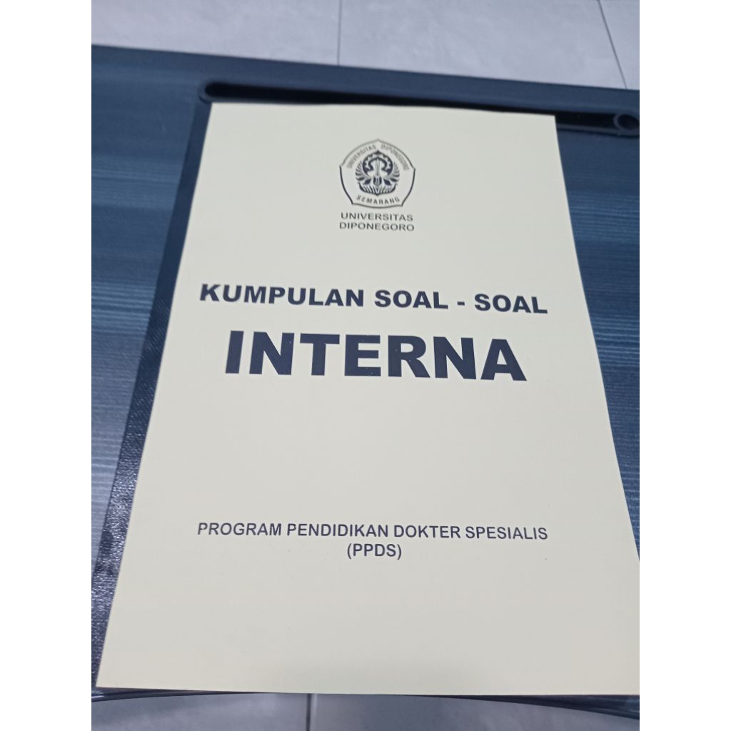 Soal PPDS Spesialis Interna Penyakit Dalam Residen Undip Universitas Diponegoro
