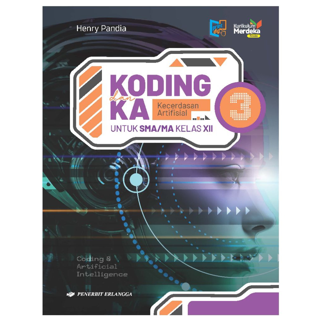 Buku Koding dan Kecerdasan Artifisial  SMA/MA Kelas 12 Kurikulum Merdeka