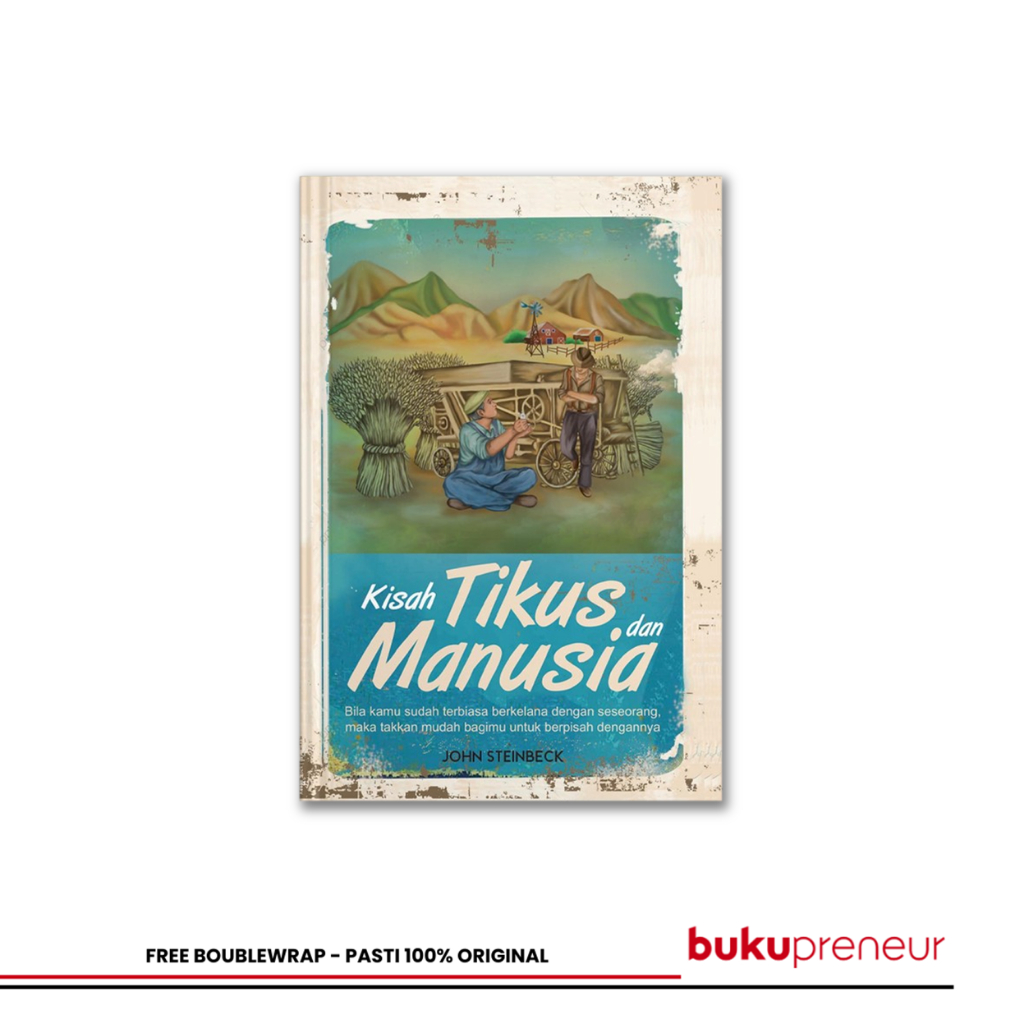 Bukupreneur - Kisah Tikus dan Manusia - Jhon Steinbeck