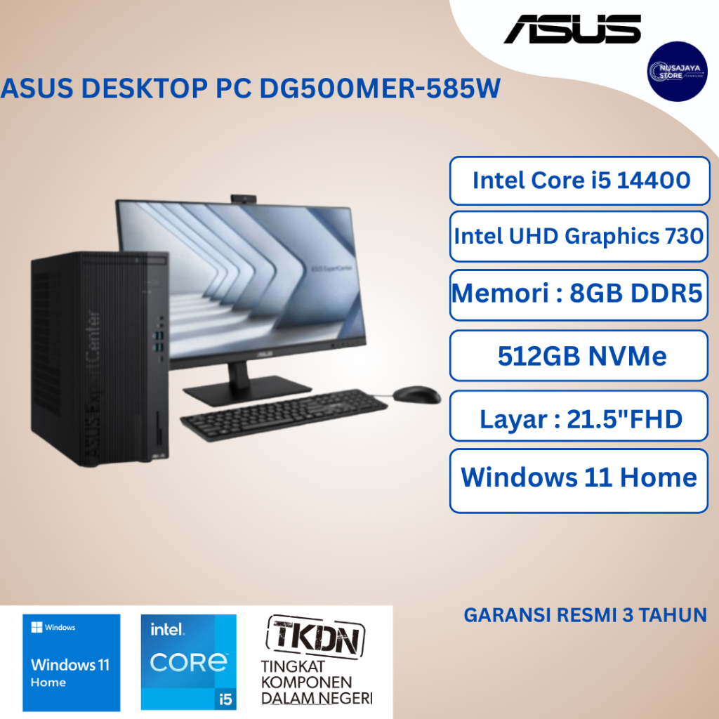 PC TKDN ASUS DESKTOP PC DG500MER-585W i5 14400 8GB DDR5 512GB NVMe Windows 11 21.5"Monitor - PC TKDN