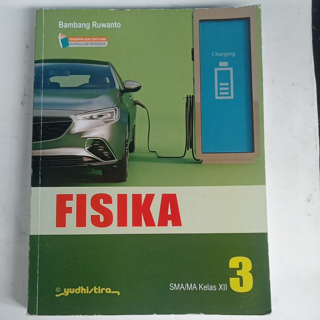 buku fisika kelas 3 /12 SMA Yudhistira kurikulum merdeka