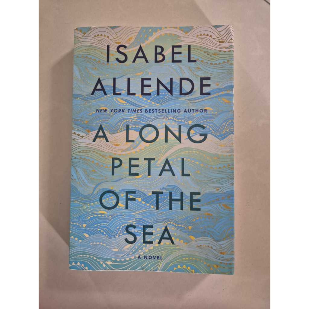 PRELOVED BUKUl Novel A Long Petal Of The Sea By Isabel Allende New York Times Bestselling Author Bek