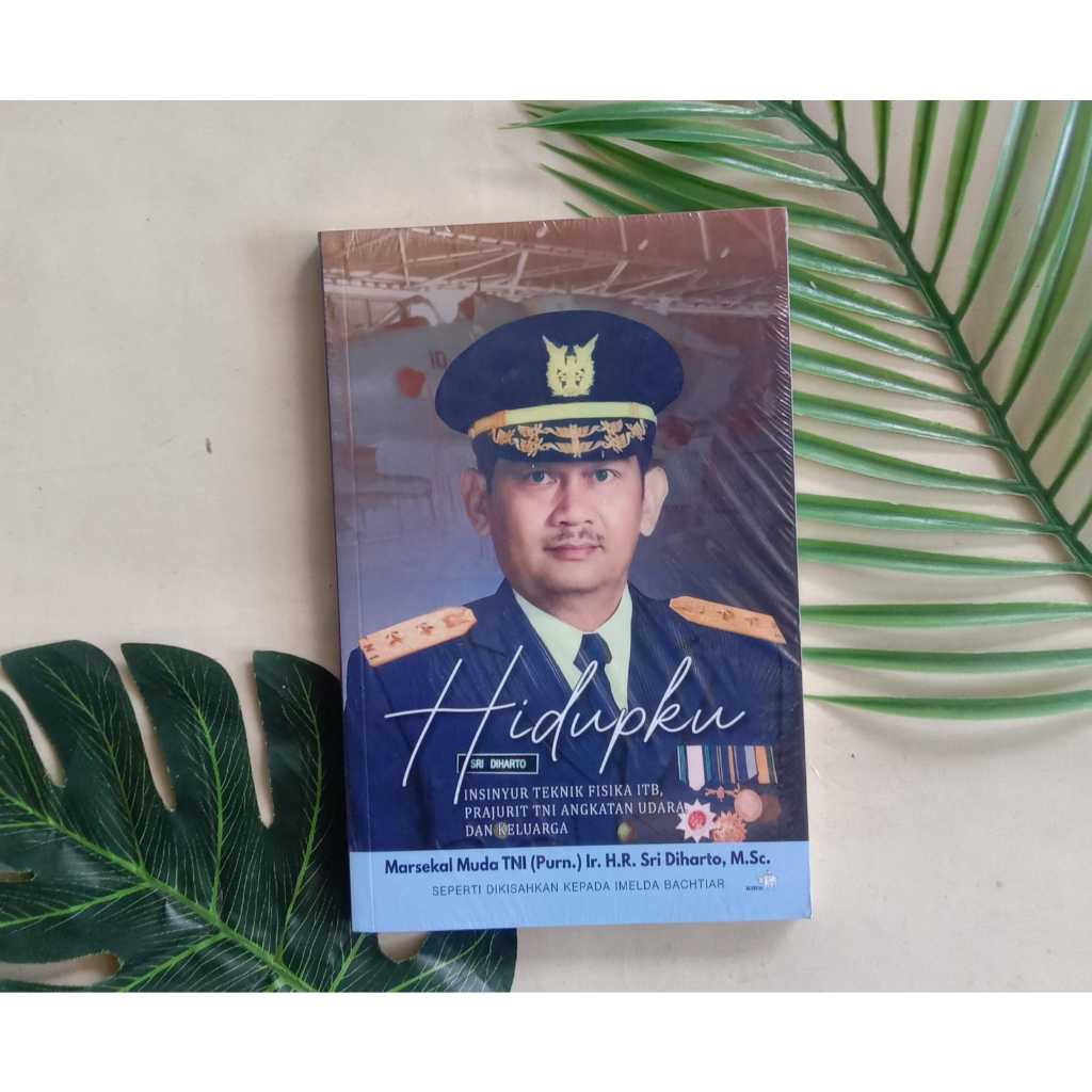 Hidupku: Insinyur Teknik Fisika ITB, Prajurit TNI Angkatan Udara, dan Keluarga | Imelda Bachtiar | P