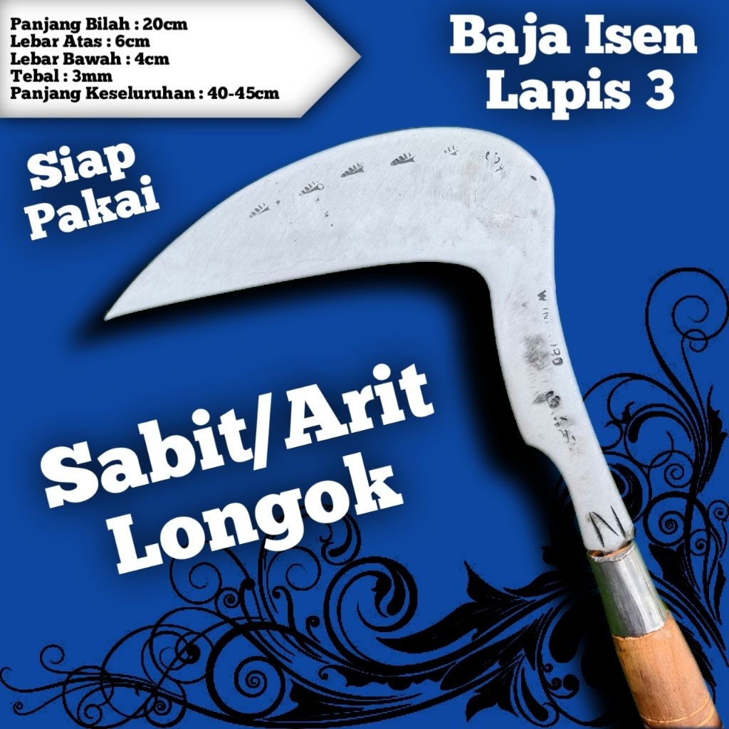 Sabit/Arit Longok Baja Isen Selap/Lapis 3 Super