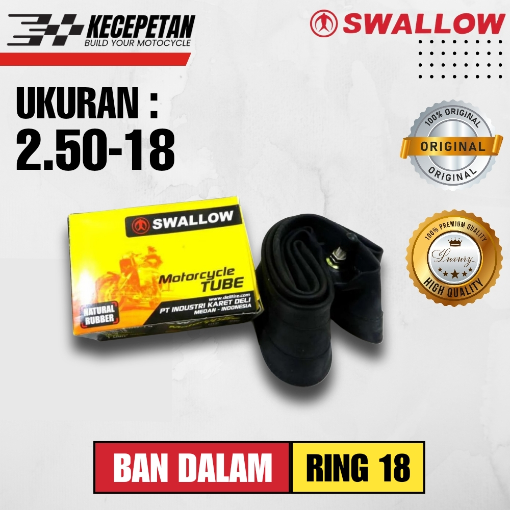 BAN DALAM SWALLOW MOTOR CUSTOM RING 18 UKURAN 2.50/2.75-18 | 2.75/3.00-18 | 3.00/3.25-18 | 3.50/4.00