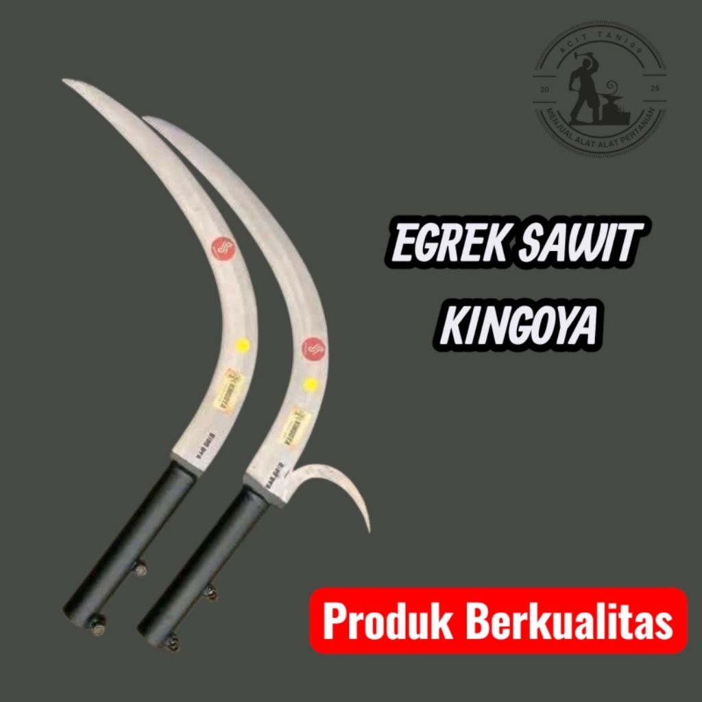 Egrek sawit cap kingoya