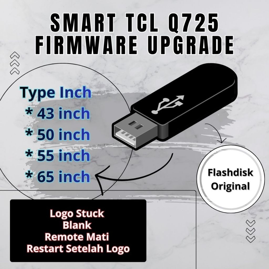 FIRMWARE TCL Q725 P725 SMART TV 43Q725 50Q725 55P725 65P725 65Q725