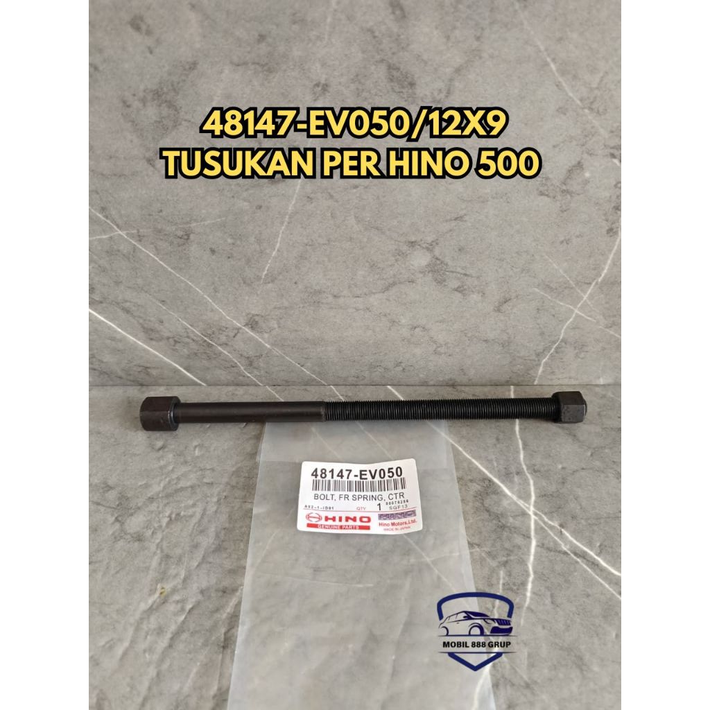 CENTER BOLT DEPAN TUSUKAN PER HINO 500 LOHAN FM260TI 48147-EV050