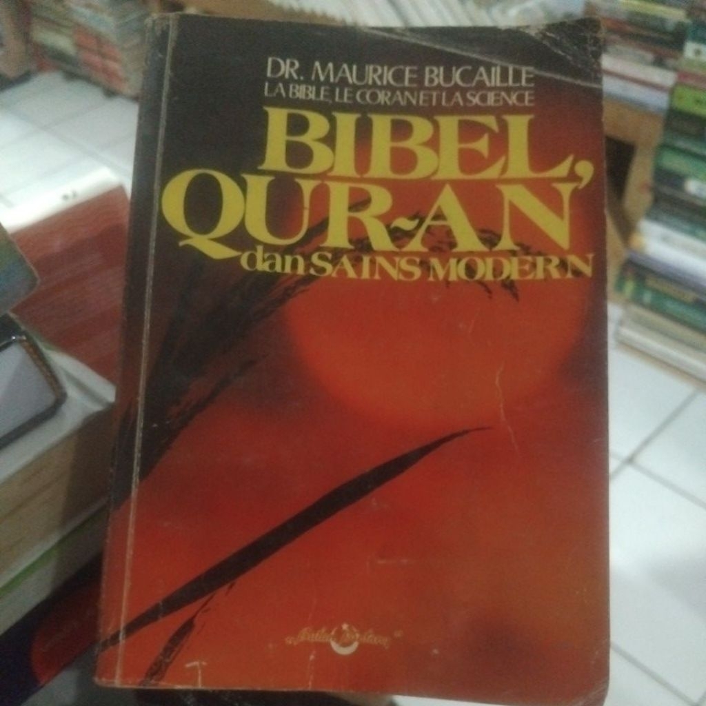 Buku bekas Bibel Qur'an Dan SAINS Modern