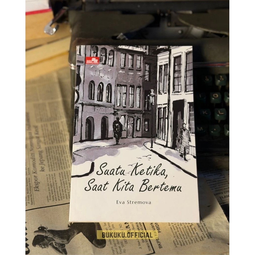 Novel Suatu Ketika Saat kita Bertemu - Eva Stremova