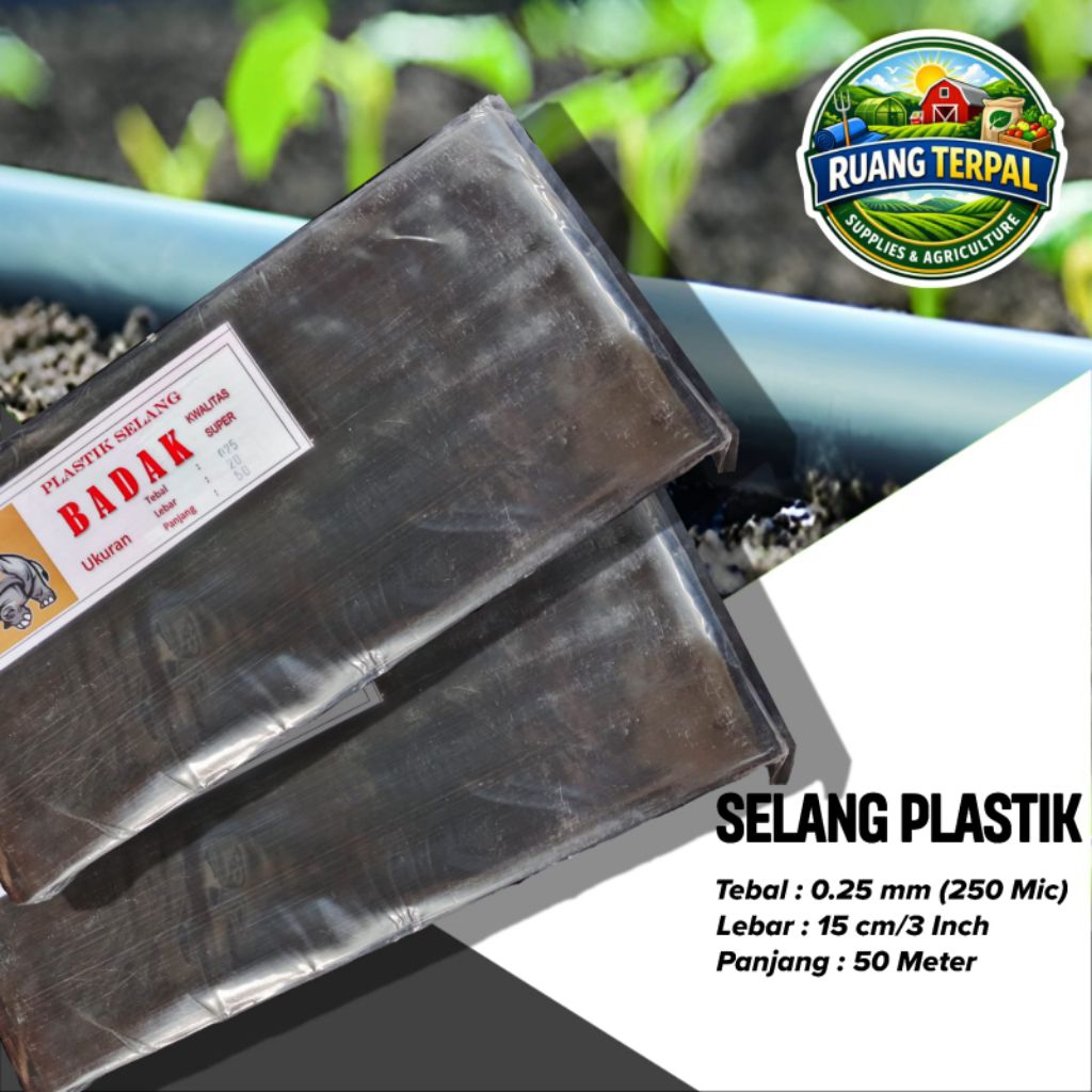 Selang Plastik Hitam Tebal 0.25 Lebar 15 cm (3 Dim/inch) Panjang 50 Meter cap Badak