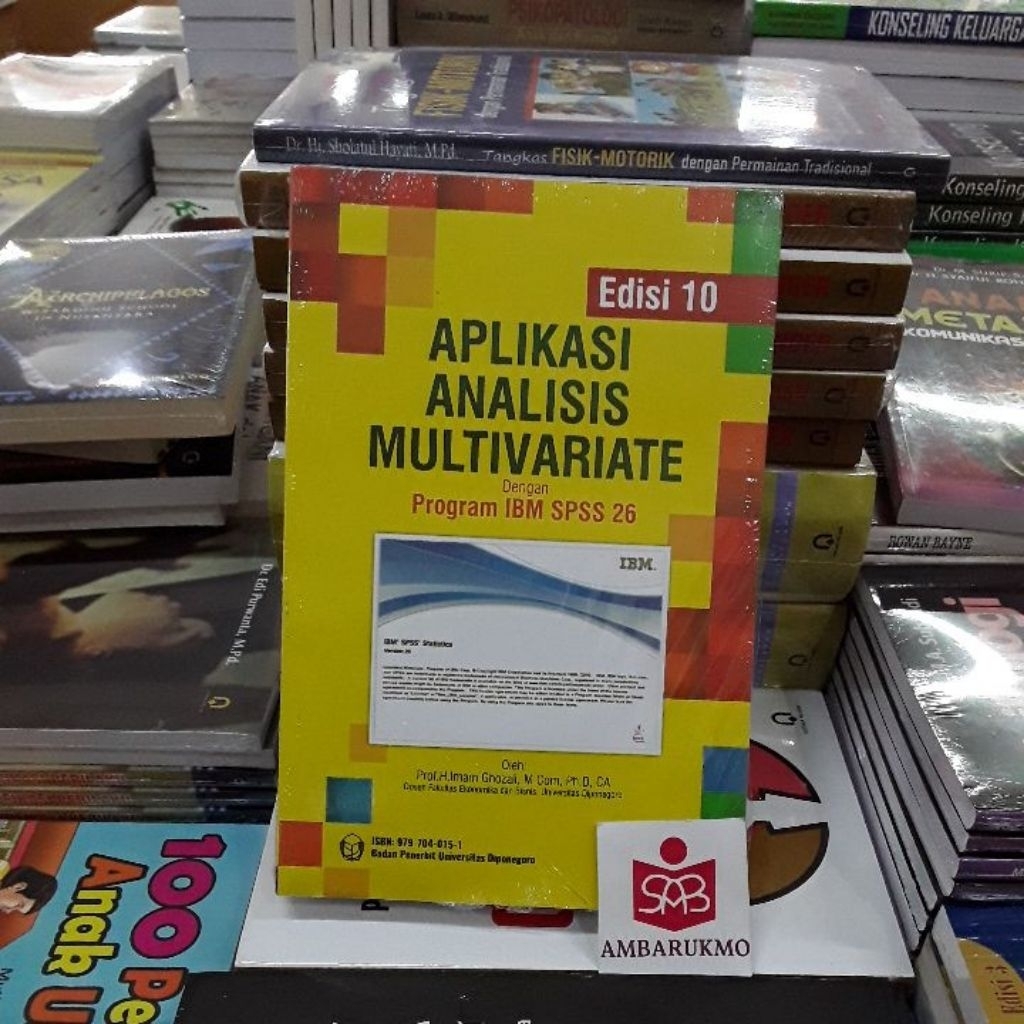 Aplikasi Analisis Multivariate Dengan Program IBM SPSS 26  Edisi 10 - Imam Ghozali