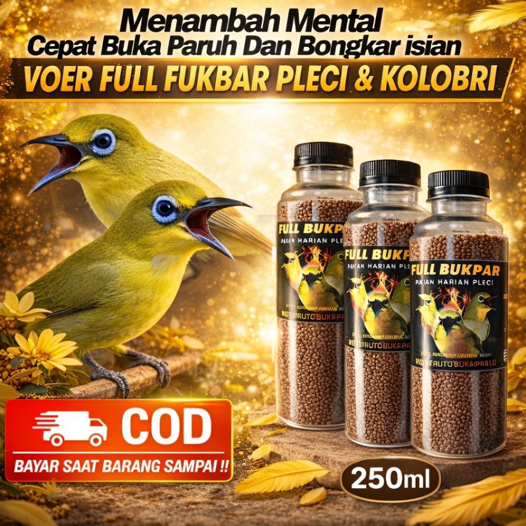 PROMO  VOER FULL BUKPAR 250ML pakan harian pleci ciblek tledekan dll murai batu Kacer cucak ijo kena