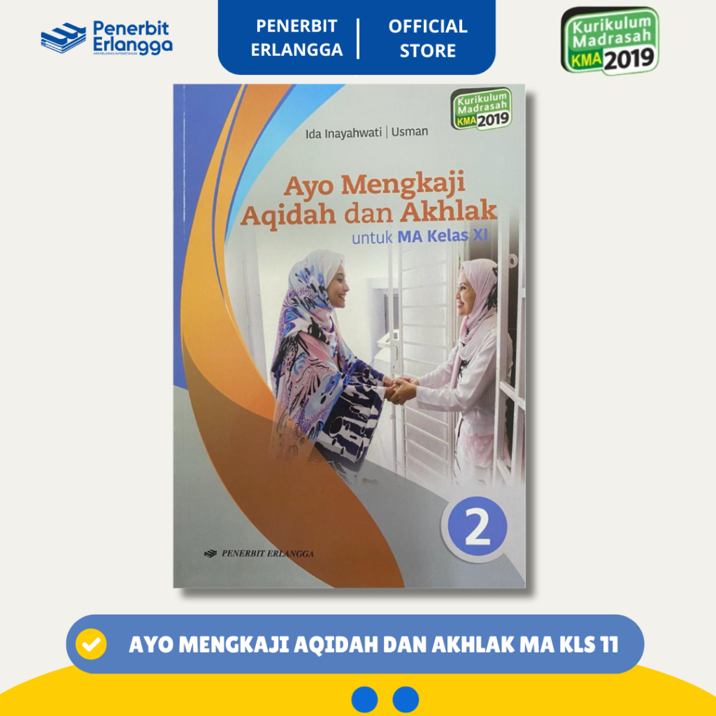 [Erlangga Official] Ayo Mengkaji Aqidah dan Akhlak Ma Kelas 11 - Kurikulum 2019