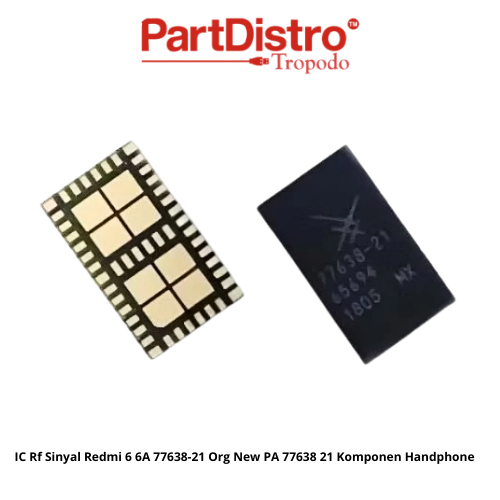 IC Rf Sinyal Redmi 6 6A 77638-21 Org New PA 77638 21 Komponen Handphone