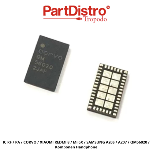 IC RF / PA / CORVO / XIAOMI REDMI 8 / Mi 6X / SAMSUNG A20S / A207 / QM56020 / Komponen Handphone