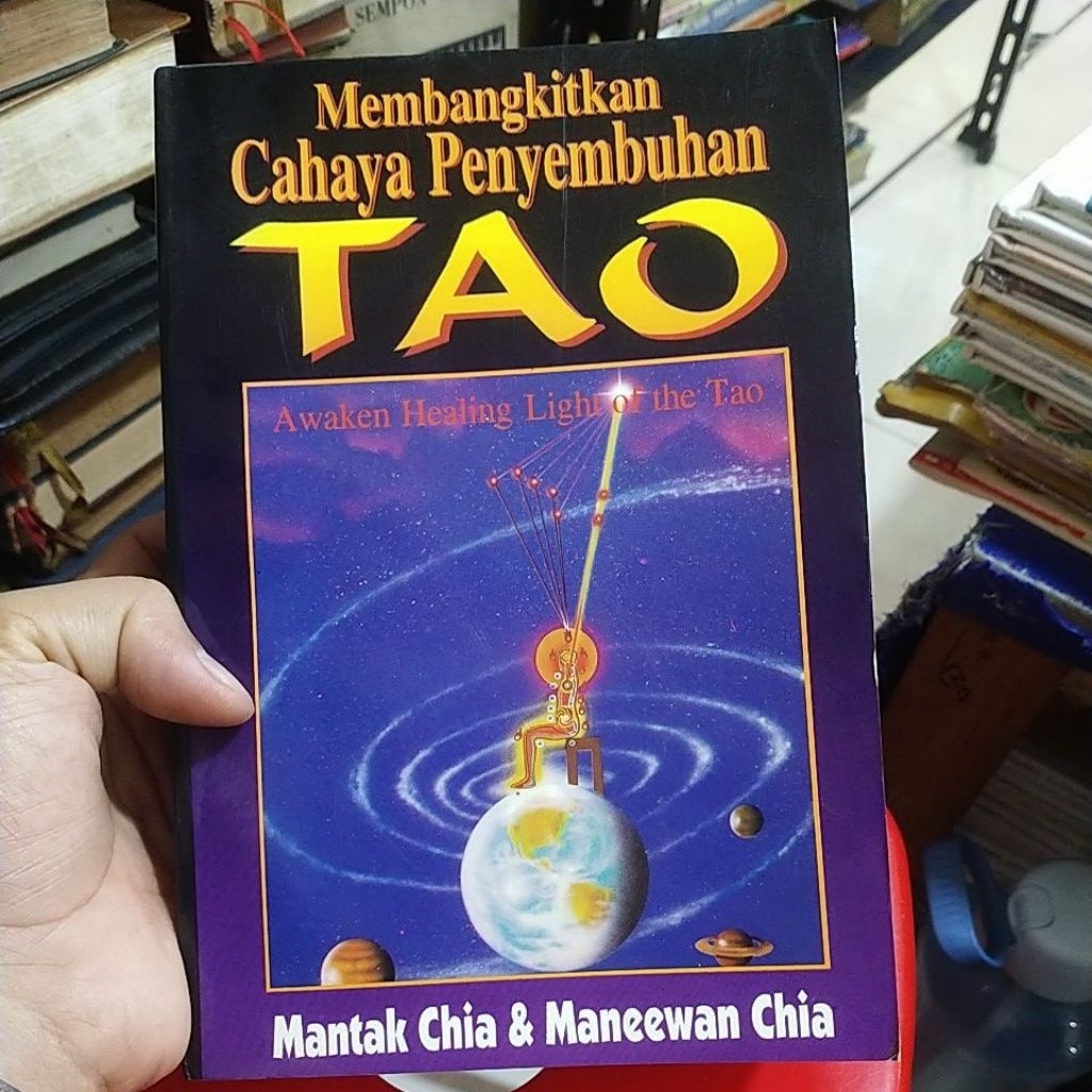 buku kesehatan membangkitkan cahaya penyembuhan TAO awaken healing light of the TAO by mantak chia &